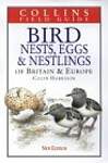 Bird Nests, Eggs and Nestlings of Britain  Europe: With North Africa and the Middle East