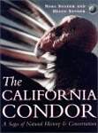 The California Condor: A Saga of Natural History and Conservation (Academic Press Natural World)