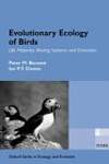Evolutionary Ecology of Birds: Life Histories, Mating systems, and Extinction