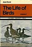 Dorst: Life of Birds (2 Volumes) (Cloth)
