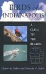 Birds of Indianapolis: A Guide to the Region