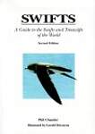 Swifts: A Guide to the Swifts and Treeswifts of the World