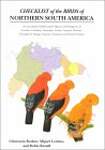 A Checklist of the Birds of Northern South America: An Annotated Checklist of the Species and Subspecies of Ecuador, Colombia, Venezuela, Aruba. Trinidad and Tobago, Guyana, Suriname