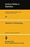 Statistics in Ornithology (Lecture Notes in Statistics)