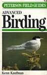 Field Guide to Advanced Birding: Birding Challenges and How to Approach Them
