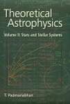 Theoretical Astrophysics: Volume 2, Stars and Stellar Systems