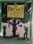 The Birder's Catalogue: The Sourcebook for Birding Paraphernalia