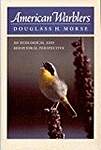 American Warblers â' An Ecological  Behavioral Perspective