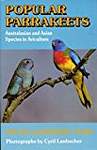 Popular Parakeets: Austrialasian and Asian Species in Aviculture