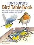 The Bird Table Book: How to Attract Wild Birds to Your Garden