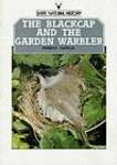 The Blackcap  the Garden Warbler