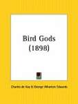 Bird Gods 1898
