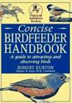 National Audubon Society Concise Birdfeeder Book