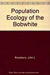 Population Ecology of the Bobwhite
