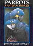 Parrots: A Natural History