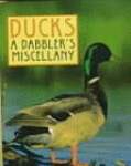 Ducks: A Dabbler's Miscellany