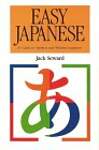 Easy Japanese: A Guide to Spoken and Written Japanese