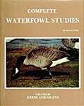 Complete Waterfowl Studies: Geese and Swans
