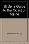 Birder's Guide to the Coast of Maine