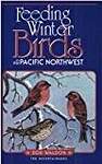 Feeding Winter Birds in the Pacific Northwest