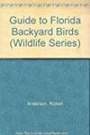 Guide to Florida Backyard Birds