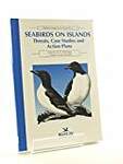 Seabirds on Islands: Threats, Case Studies and Action Plans