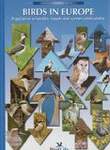 Birds in Europe: Population Estimates, Trends and Conservation Status