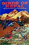 Birds of Nepal: v. 1: Field Ecology, Natural History and Conservation