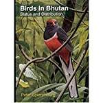 Birds in Bhutan: Status and Distribution