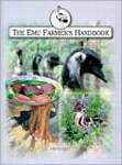 The Emu Farmer's Handbook: Commercial Farming Methods for Emus, Ostriches and Rheas