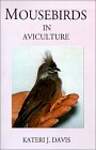 Mousebirds in Aviculture