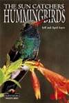 Hummingbirds: The Sun Catchers