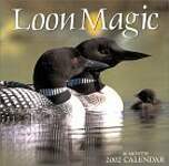Loon Magic 2002 Calendar: 16 Month