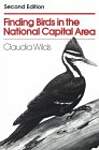 Finding Birds in the National Capital Area, Second Edition