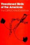 Threatened Birds of the Americas: The Icbp/Iucn Red Data Book
