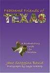 Feathered Friends of Texas: A Birdwatching Guide for Children