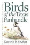 Birds of the Texas Panhandle: Their Status, Distribution, and History