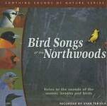 Bird Songs of the Northwoods