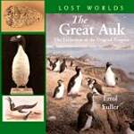 The Great Auk: The Extinction of the Original Penguin