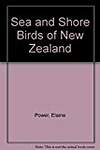Sea and Shore Birds of New Zealand