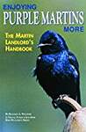 Enjoying Purple Martins More: A Special Publication from Bird Watcher's Digest (Booklet)