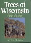 Trees of Wisconsin: Field Guide