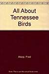 All About Tennessee Birds