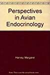 Perspectives in Avian Endocrinology