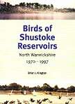 Birds of Shustoke Reservoirs: North Warwickshire 1970-1997