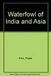 Waterfowl of India and Asia