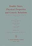 Double Stars, Physical Properties and Generic Relations: Colloquium Proceedings (I a U Colloquium//Proceedings)