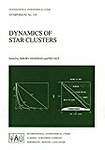 Dynamics of Star Clusters (International Astronomical Union Symposia)